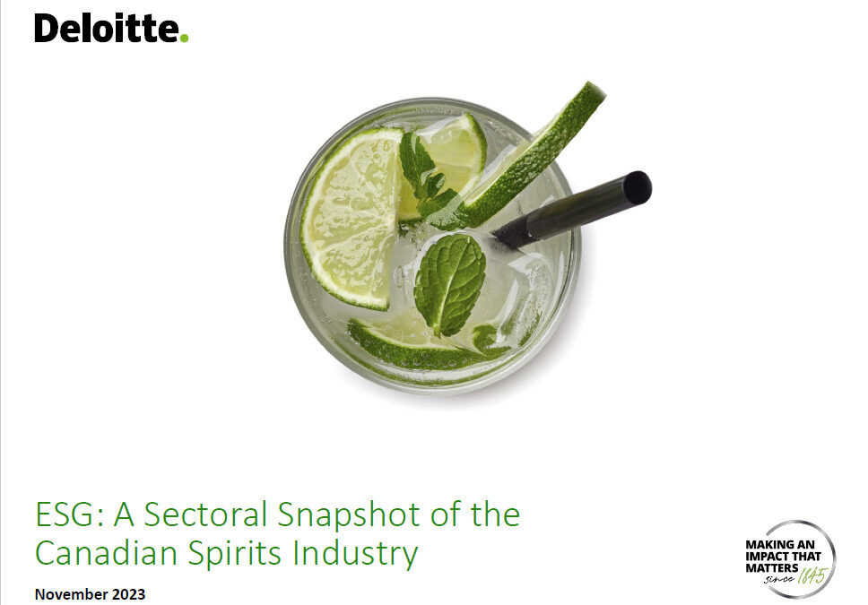 ESG: A Sectoral Snapshot of the Canadian Spirits Industry (Deloitte Report Nov ’23)